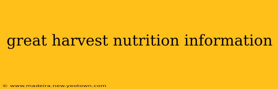 great harvest nutrition information