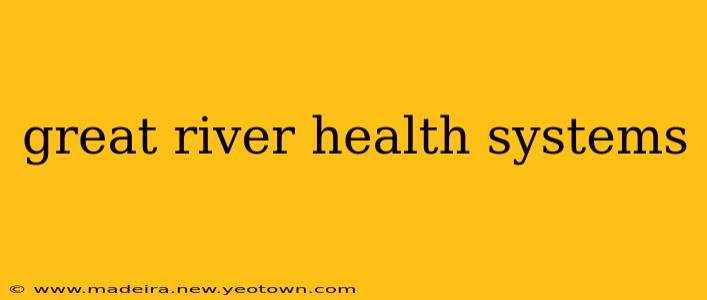 great river health systems