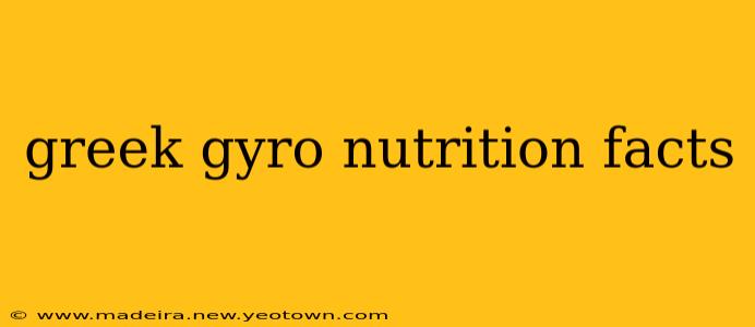 greek gyro nutrition facts
