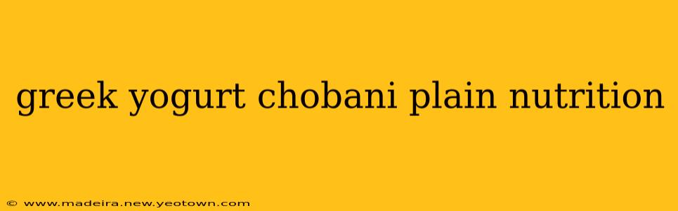 greek yogurt chobani plain nutrition