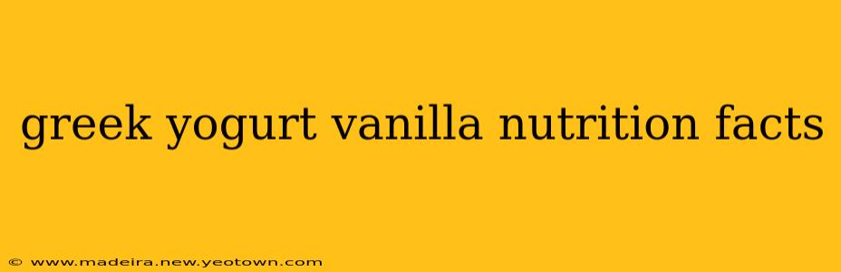 greek yogurt vanilla nutrition facts