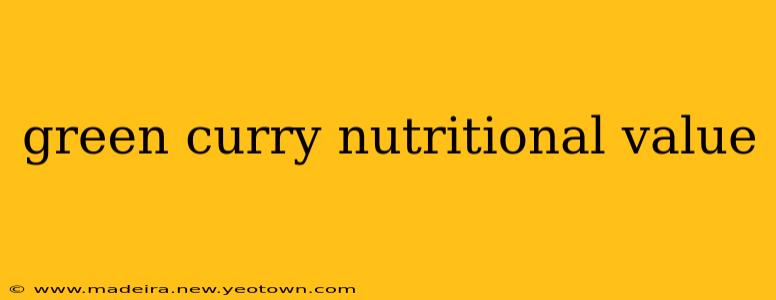 green curry nutritional value