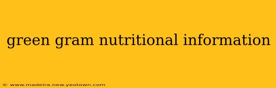 green gram nutritional information