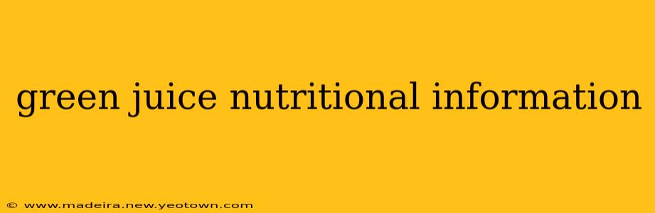 green juice nutritional information