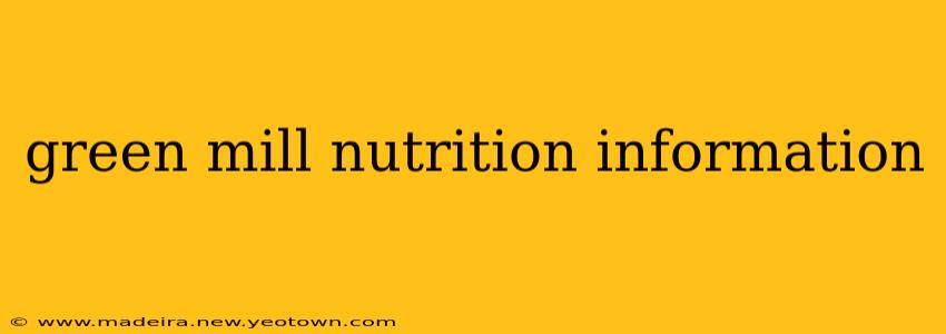 green mill nutrition information