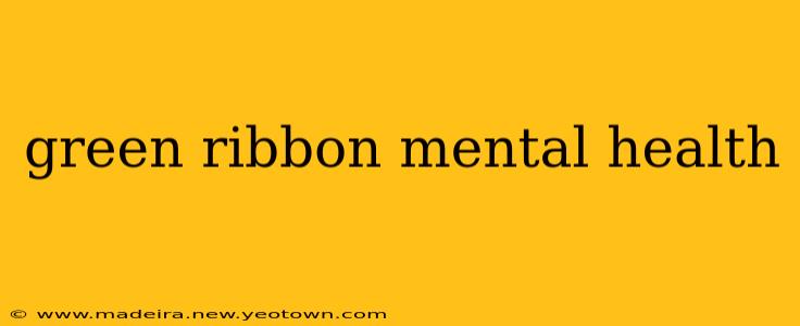 green ribbon mental health