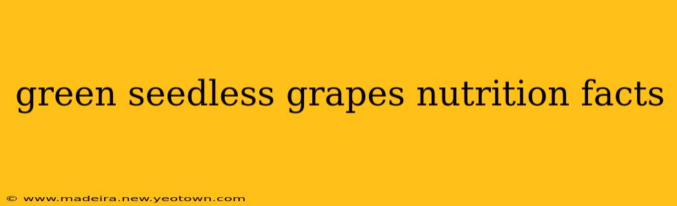 green seedless grapes nutrition facts