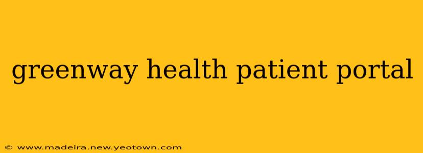greenway health patient portal