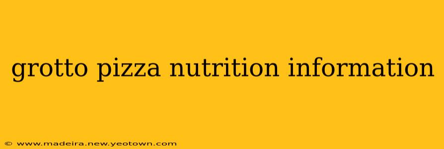 grotto pizza nutrition information