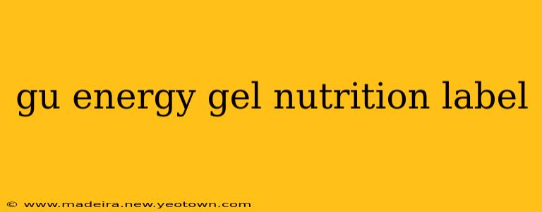 gu energy gel nutrition label