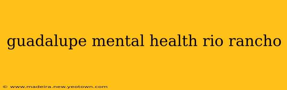guadalupe mental health rio rancho