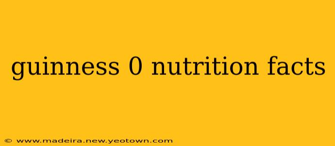 guinness 0 nutrition facts