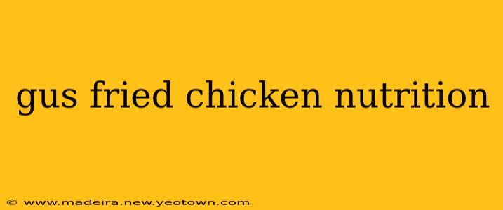gus fried chicken nutrition