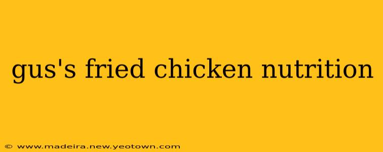 gus's fried chicken nutrition