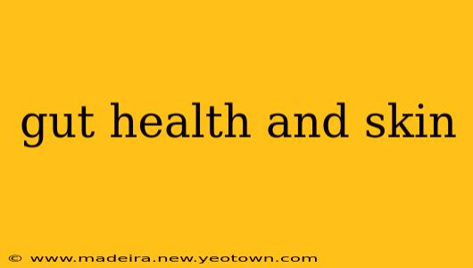 gut health and skin