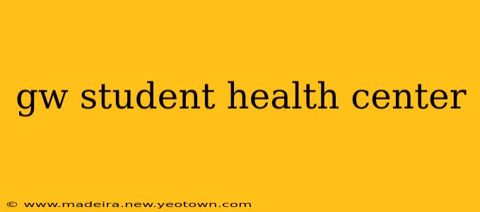 gw student health center