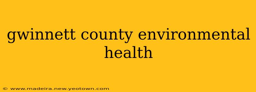 gwinnett county environmental health