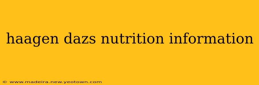 haagen dazs nutrition information