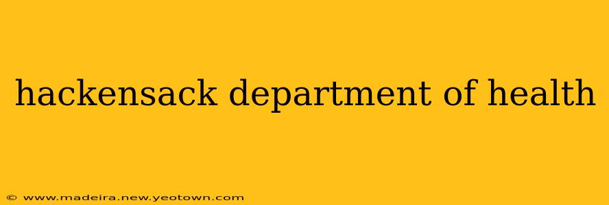 hackensack department of health