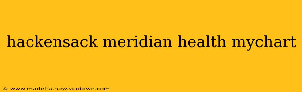 hackensack meridian health mychart