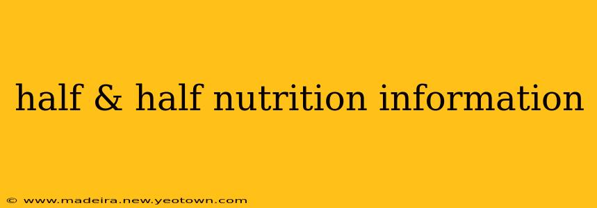half & half nutrition information