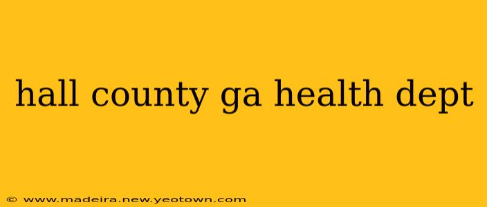 hall county ga health dept