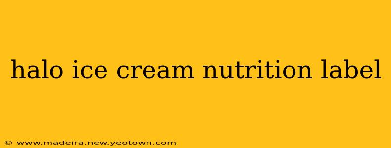 halo ice cream nutrition label