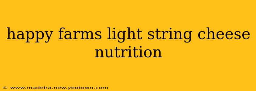 happy farms light string cheese nutrition
