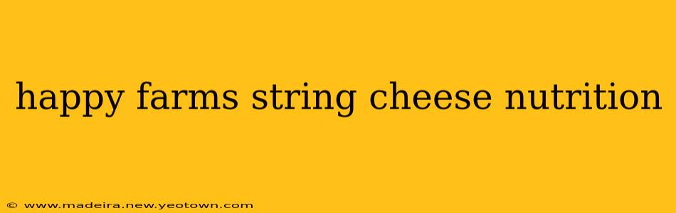 happy farms string cheese nutrition