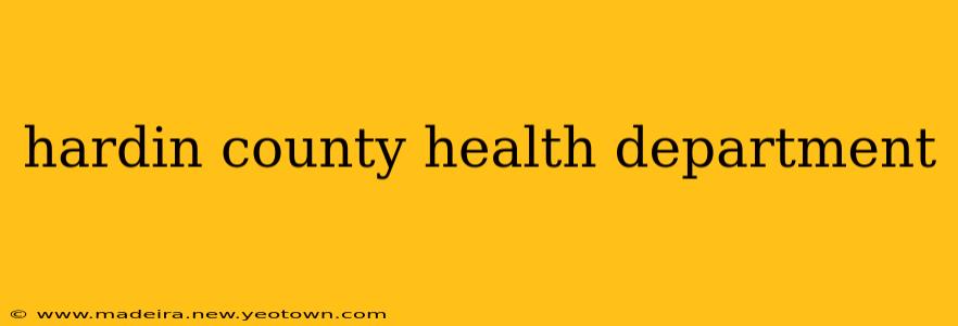hardin county health department