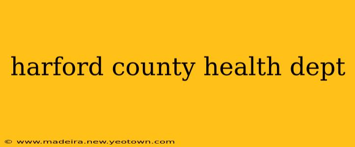 harford county health dept
