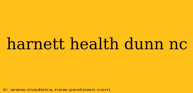 harnett health dunn nc
