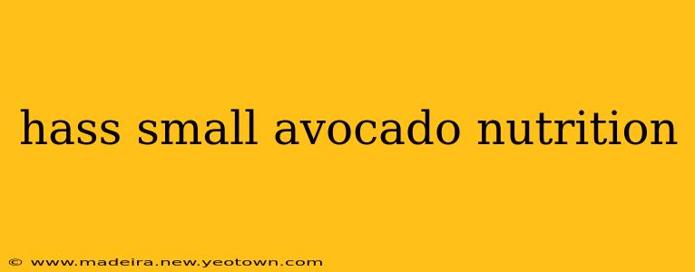 hass small avocado nutrition