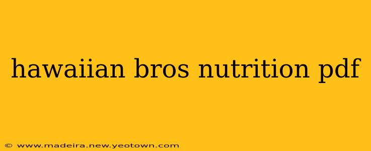 hawaiian bros nutrition pdf