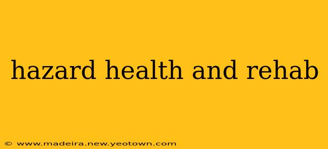 hazard health and rehab