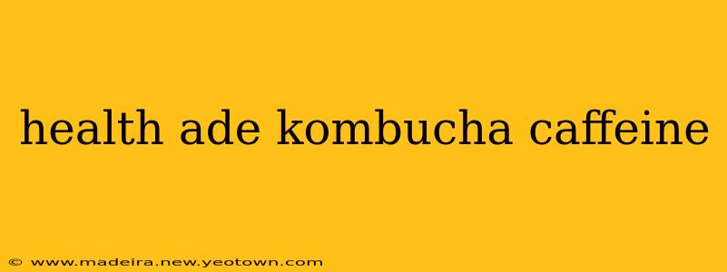 health ade kombucha caffeine