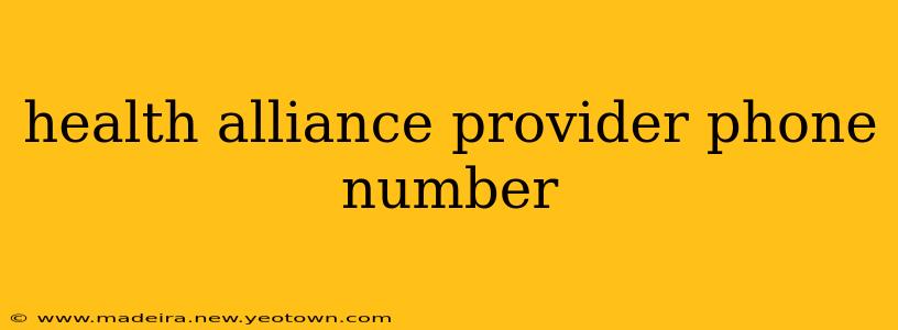 health alliance provider phone number