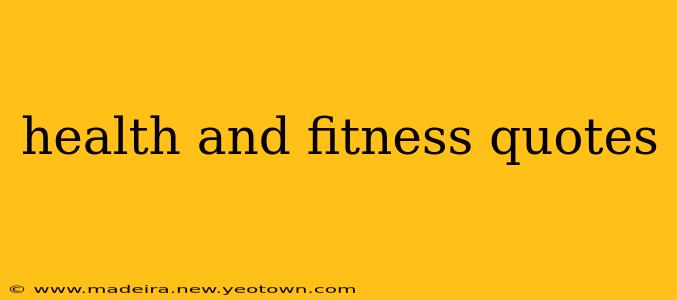 health and fitness quotes