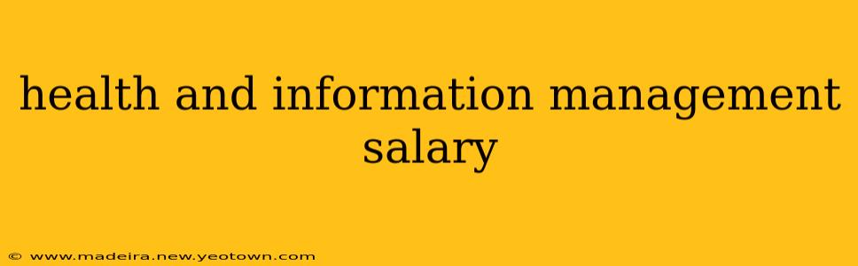 health and information management salary