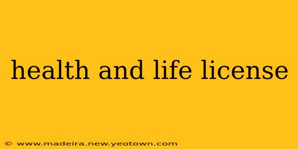 health and life license