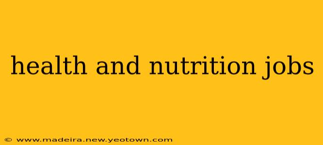 health and nutrition jobs