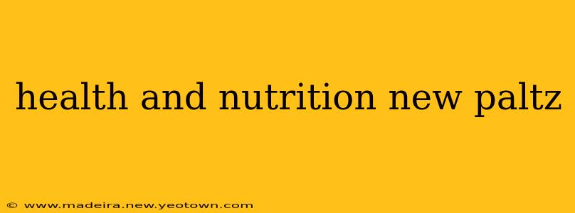 health and nutrition new paltz