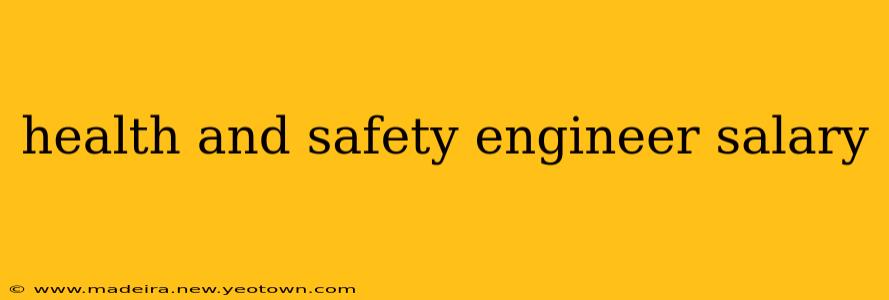 health and safety engineer salary