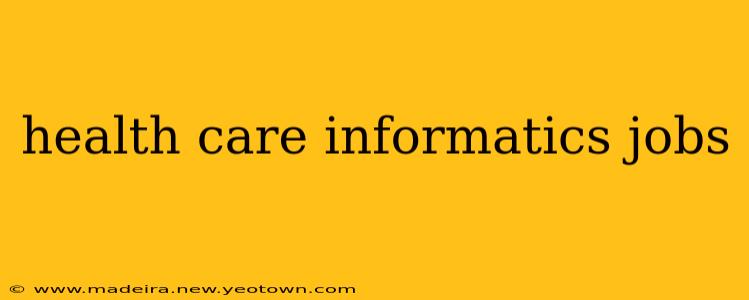 health care informatics jobs