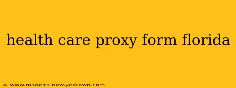 health care proxy form florida