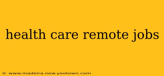health care remote jobs
