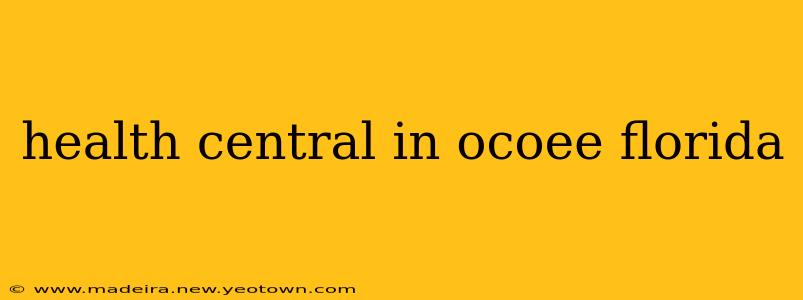 health central in ocoee florida