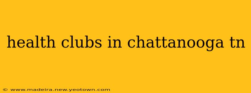 health clubs in chattanooga tn