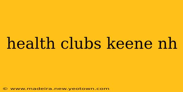 health clubs keene nh