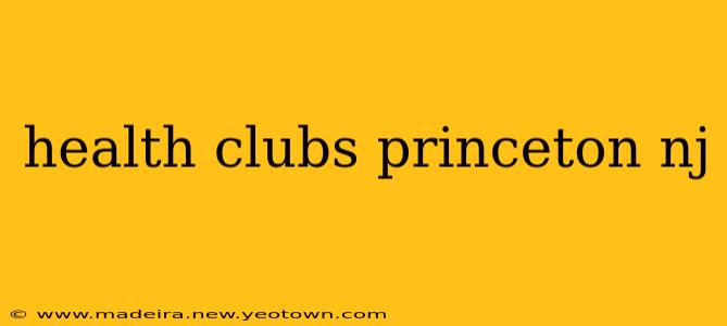 health clubs princeton nj